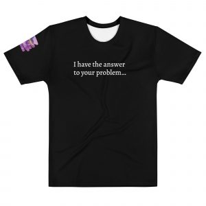 (B) Men's t-shirt "I have the answer to your problem"