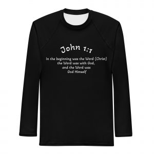 (E) Men's Rash Guard "John 1:1 Jesus is God"